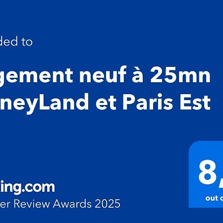 Logement Neuf A 25Mn Disneyland Et Paris Est Thorigny-sur-Marne Exterior photo